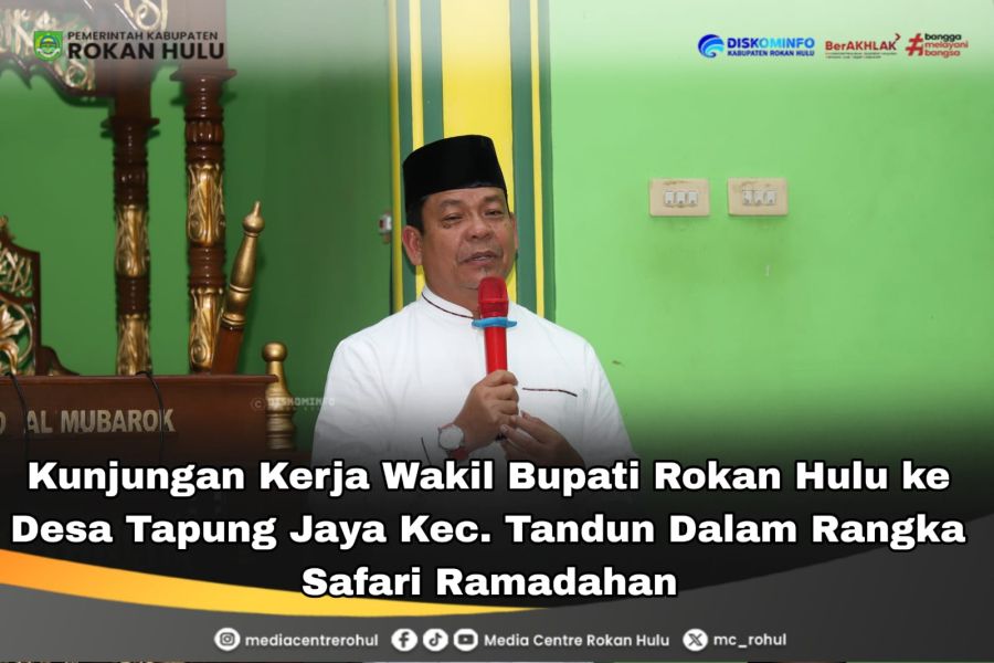 Wabup Rohul Tinjau Tandun Lewat Safari Ramadhan, Jalan Poros Jadi Sorotan Warga Tapung Jaya